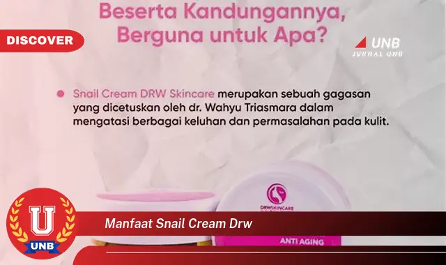 manfaat snail cream drw