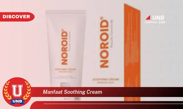 manfaat soothing cream manfaat soothing cream