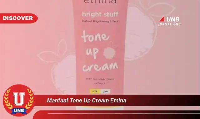 manfaat tone up cream emina