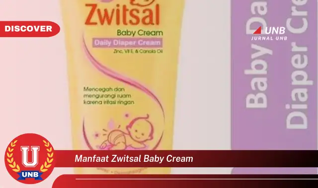 manfaat zwitsal baby cream manfaat zwitsal baby cream