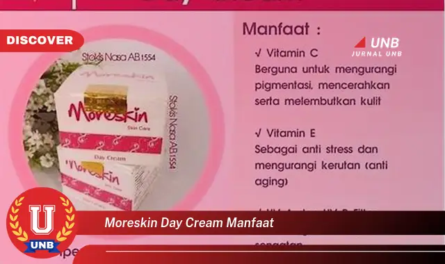 moreskin day cream manfaat