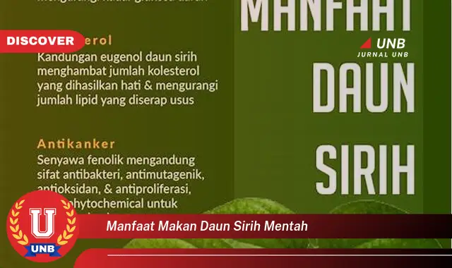 Ketahui 10 Manfaat Makan Daun Sirih Mentah untuk Kesehatan Anda