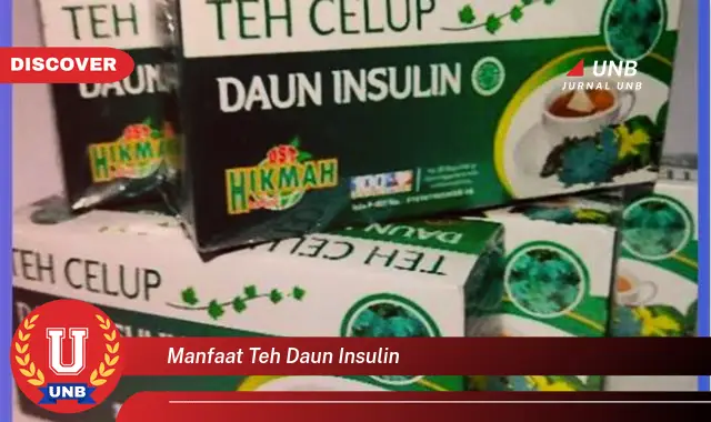 manfaat teh daun insulin