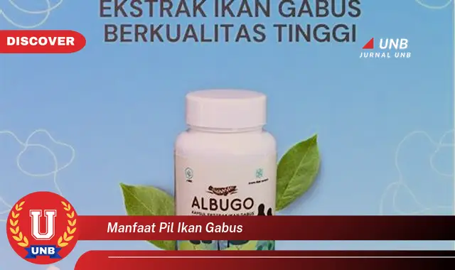 manfaat pil ikan gabus