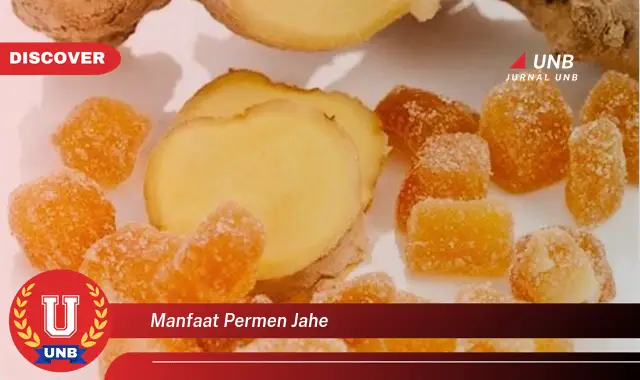 manfaat permen jahe