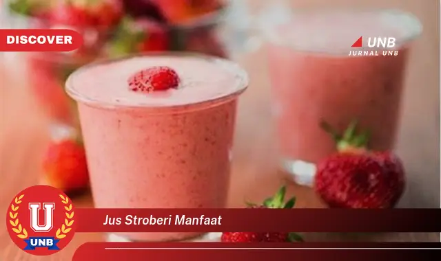 jus stroberi manfaat