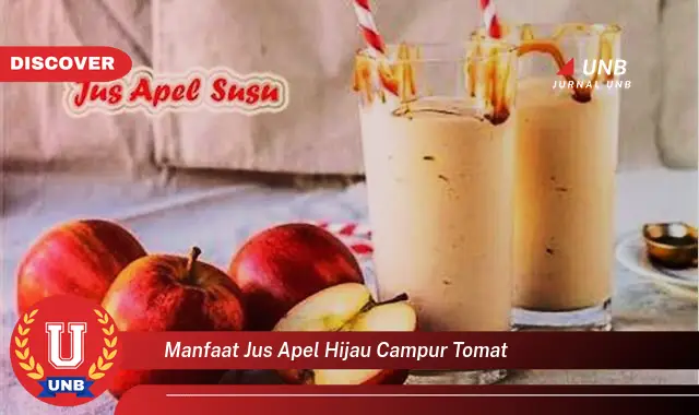 manfaat jus apel hijau campur tomat manfaat jus apel hijau campur tomat