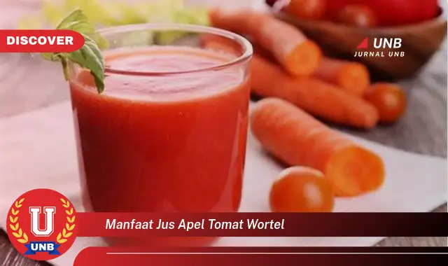 manfaat jus apel tomat wortel