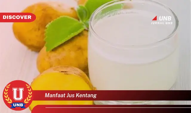 manfaat jus kentang manfaat jus kentang