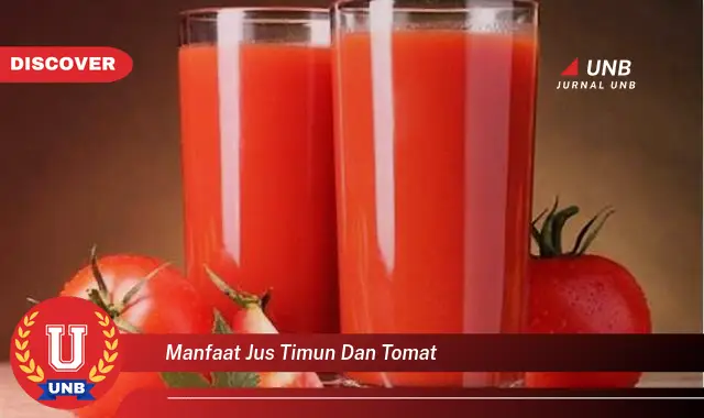 manfaat jus timun dan tomat