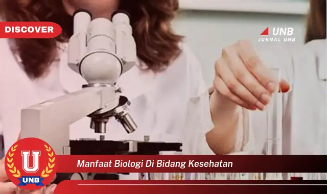 manfaat biologi di bidang kesehatan