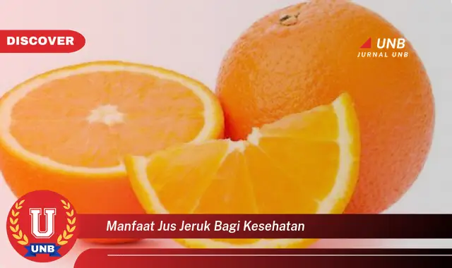 manfaat jus jeruk bagi kesehatan manfaat jus jeruk bagi kesehatan