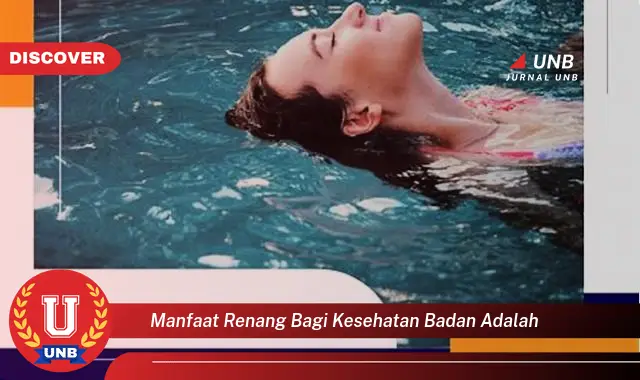 manfaat renang bagi kesehatan badan adalah