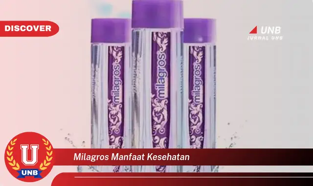 milagros manfaat kesehatan