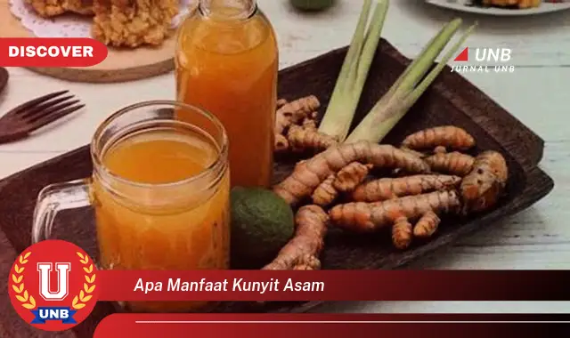 apa manfaat kunyit asam