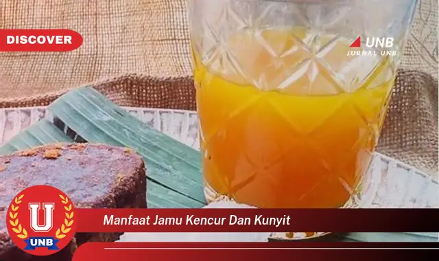 manfaat jamu kencur dan kunyit