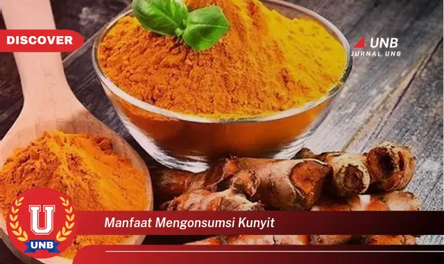 manfaat mengonsumsi kunyit