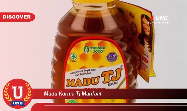 madu kurma tj manfaat