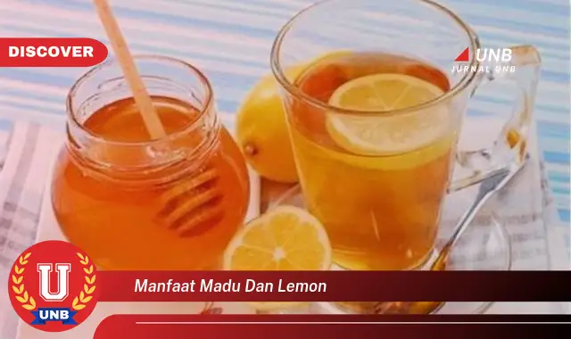 manfaat madu dan lemon manfaat madu dan lemon