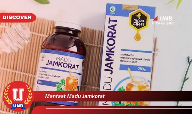 manfaat madu jamkorat