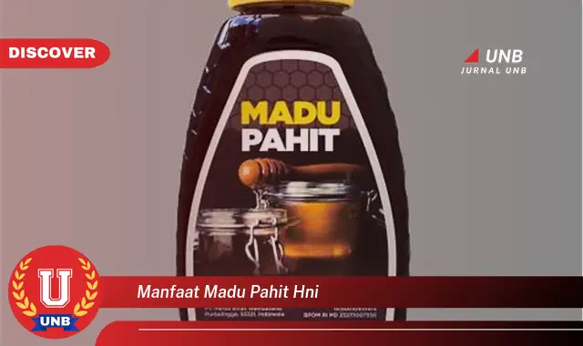 manfaat madu pahit hni