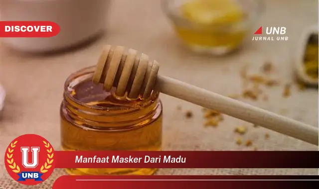 manfaat masker dari madu