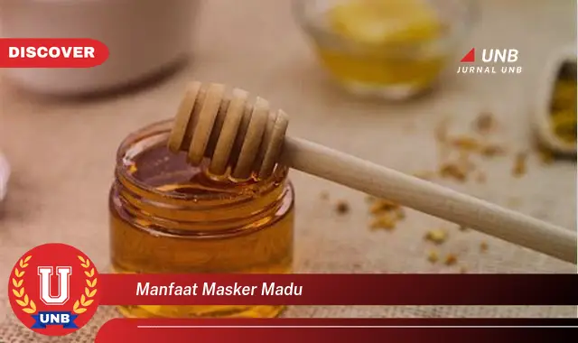 manfaat masker madu