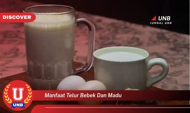 manfaat telur bebek dan madu