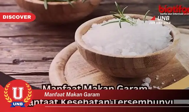 Intip 6 Manfaat Makan Garam yang Jarang Diketahui