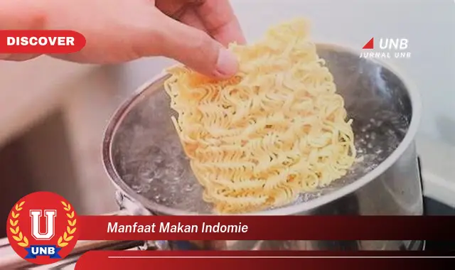 manfaat makan indomie