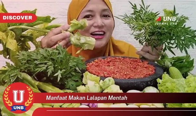 manfaat makan lalapan mentah manfaat makan lalapan mentah