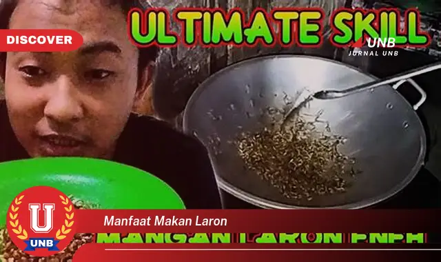 manfaat makan laron