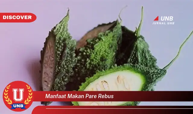 manfaat makan pare rebus manfaat makan pare rebus