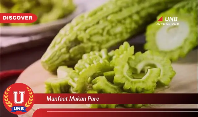 manfaat makan pare