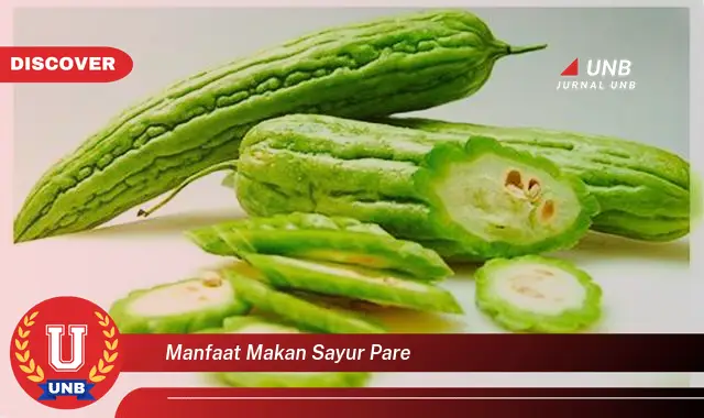 manfaat makan sayur pare