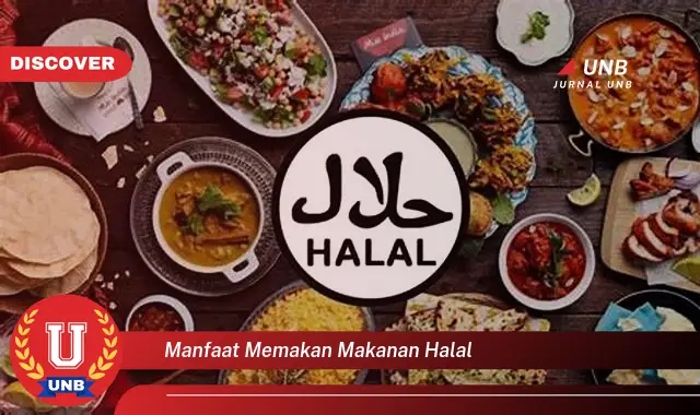 manfaat memakan makanan halal