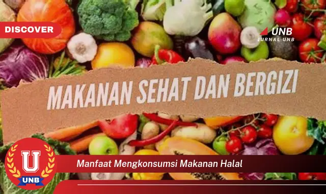 manfaat mengkonsumsi makanan halal