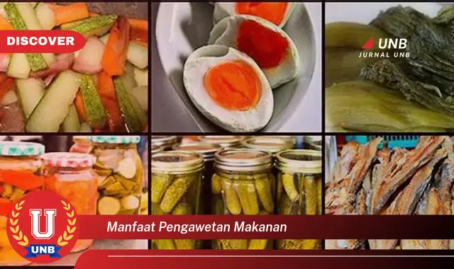 manfaat pengawetan makanan