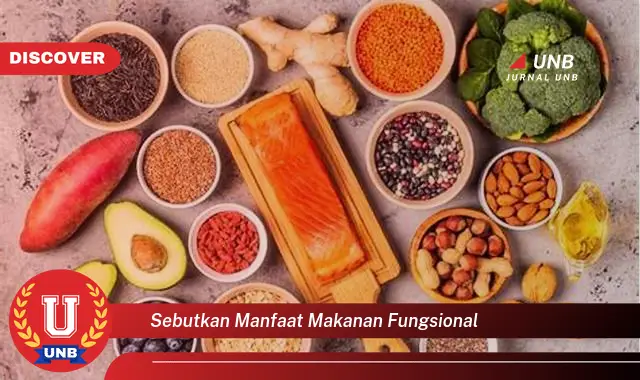 sebutkan manfaat makanan fungsional