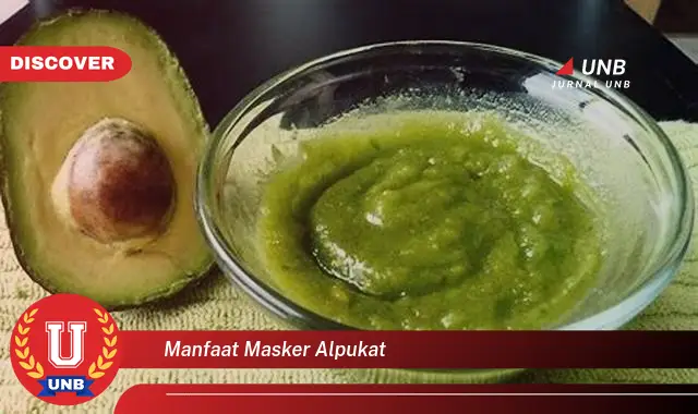 manfaat masker alpukat