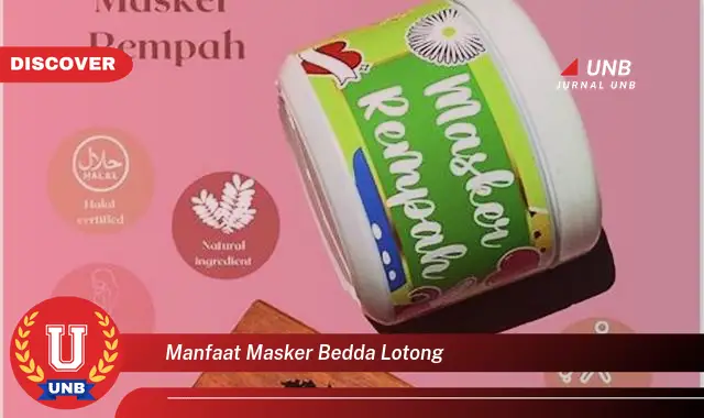 manfaat masker bedda lotong