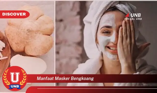 manfaat masker bengkoang