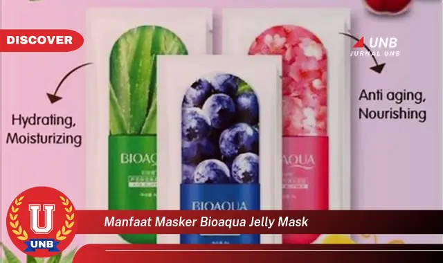 manfaat masker bioaqua jelly mask