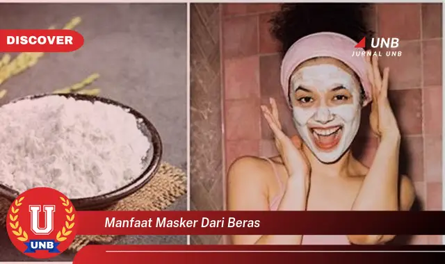 manfaat masker dari beras