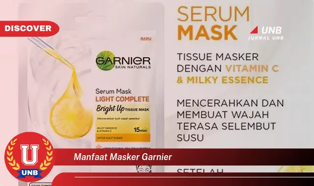 manfaat masker garnier