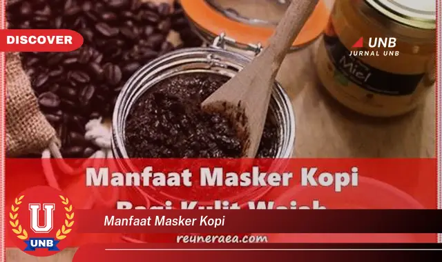 manfaat masker kopi