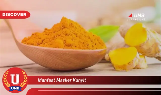 manfaat masker kunyit