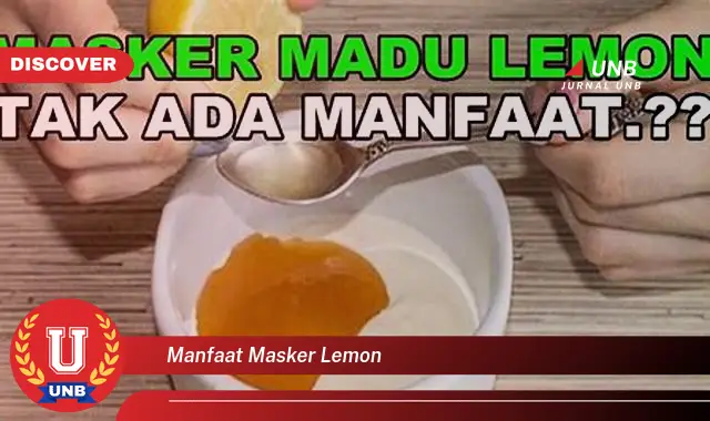 manfaat masker lemon