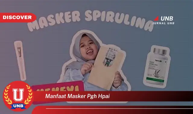 manfaat masker pgh hpai