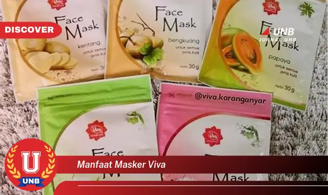 manfaat masker viva